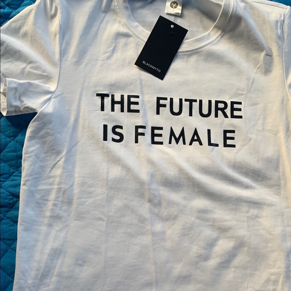 The future is female shirt